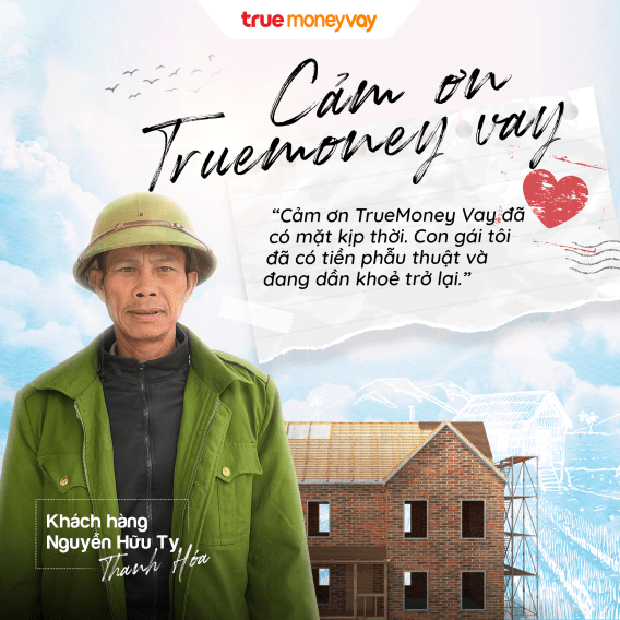 TRUEMONEY VAY ĐỒNG HÀNH VƯỢT QUA KHÓ KHĂN TÀI CHÍNH 1 cam on truemoney vay 2